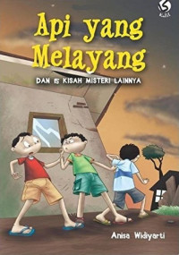 Image of Api yang melayang dan 15 kisah misteri lainnya
