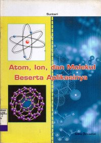 Image of Atom, Ion, dan Molekul Beserta Aplikasinya