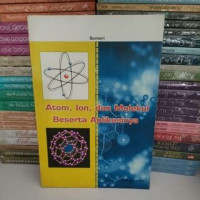 Image of Atom, Ion dan Molekul besrta Aplikasinya