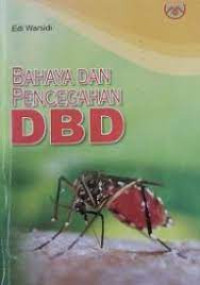 Image of Bahaya dan Pencegahan DBD