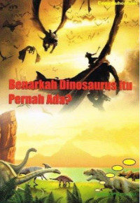 Image of Benarkah dinosaurus itu pernah ada?