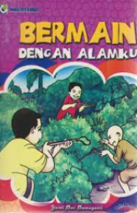 Image of Bermain dengan alamku
