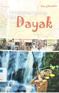 Image of Berpetualang bersama suku Dayak