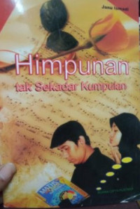 Image of Himpunan tak sekedar kumpulan