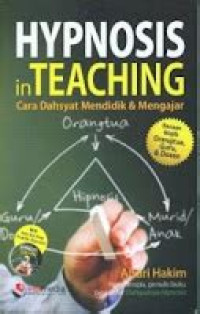 Image of Hypnosis in teaching : cara dahsyat mendidik & mengajar