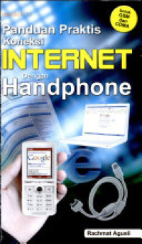 Image of Panduan Praktis Koneksi Internet dengan Handphone