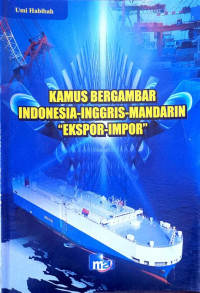 Image of Kamus Bergambar Indoneisa-Inggris-Mandarin 'Ekspor-Impor'