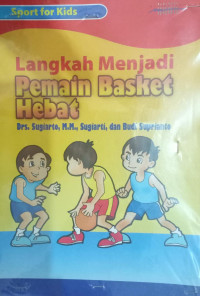 Image of Langkah Menjadi Pemain Basket Hebat
