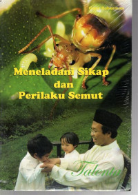 Image of Meneladani sikap dan perilaku semut
