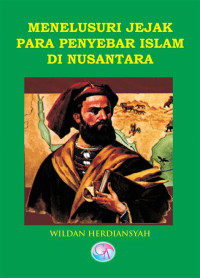 Image of Menelusur Jejak Para Penyebar Islam di Nusantara