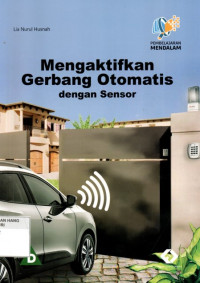 Image of Mengaktifkan Gerbang Otomatis dengan Sensor