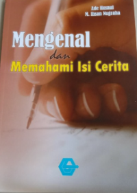 Image of Mengenal dan memahami isi cerita
