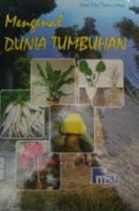 Image of Mengenal Dunia Tumbuhan