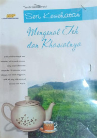 Image of Mengenal Teh dan Khasiatnya