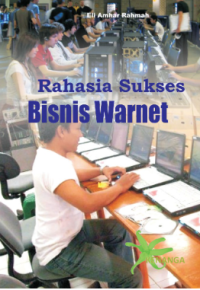 Image of Rahasia Sukses Bisnis Warnet