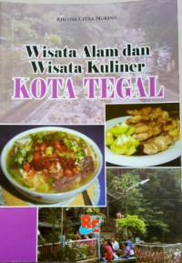 Image of Wisata alam dan wisata kuliner kota Tegal